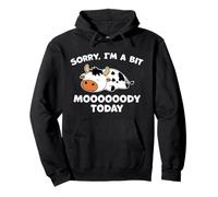 Scusa, Sono un po 'Moody Today Carino Moody Mucca Divertente Felpa con Cappuccio
