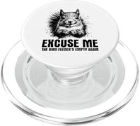 Scusami La mangiatoia per uccelli è vuota di nuovo - Scoiattolo divertente PopSockets PopGrip per MagSafe
