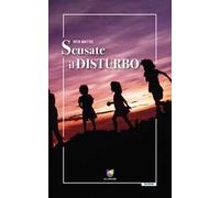Scusate il disturbo
