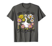 Scusate il ritardo, ero Dilly Dallying Goose Funny Duck Lover Maglietta