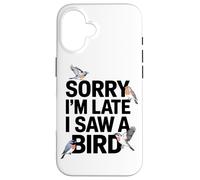 Scusate Il Ritardo Ho Visto Un Appassionato Di Uccelli Custodia per iPhone 16