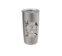 Scusate il ritardo, ho visto un uccello, birdwatcher vintage Bicchiere termico in acciaio inox doppia parete