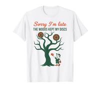 Scusate Il Ritardo, The Woods ha mantenuto i Miei Dischi Funny Disc Golf Maglietta