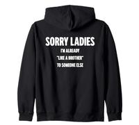 Scusate Signore, Sono già Come Un Fratello per qualcun Altro Felpa con Cappuccio