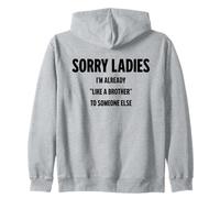 Scusate Signore, Sono già Come Un Fratello per qualcun Altro Felpa con Cappuccio