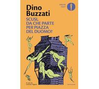 Scusi, da che parte per Piazza del Duomo?