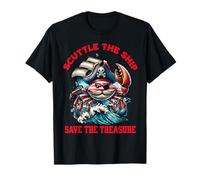 Scuttle the Ship Save the Treasure Pirate Crab vita marina Maglietta