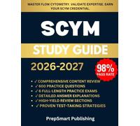 SCYM Exam Study Guide: Complete Review with 600 Practice Questions, 6 Full-Length Exams, Detailed Answer Explanations, and Proven Strategies for ASCP Certification Success