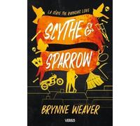 Scythe & Sparrow: Série The Ruinous Love (édition française)