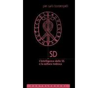 SD. L'intelligence delle SS e la cultura tedesca