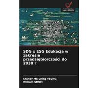 SDG x ESG Edukacja w zakresie przedsiębiorczości do 2030 r