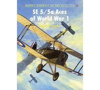 SE 5/5a Aces of World War I: v. 78