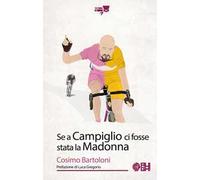 Se a Campiglio ci fosse stata la Madonna