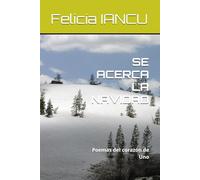 SE ACERCA LA NAVIDAD: Poemas del corazón de Uno