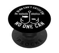 Se Alan non riesce a catturarli nessuno può chiamare Alan PopSockets PopGrip Adesivo