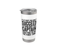 Se all'inizio non riesci prova a fare quello che il tuo capitano Bicchiere termico in acciaio inox doppia parete