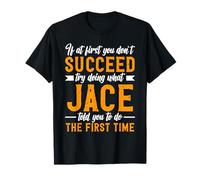 Se all'inizio Non riesci Prova a Fare Quello Che Ti ha Detto Jace Maglietta