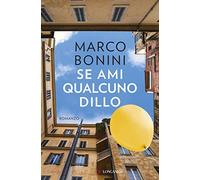 Se ami qualcuno dillo