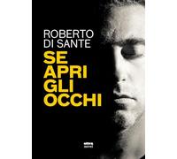 Se apri gli occhi
