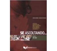 Libri Anna Ignone / Pichiassi Mauro - Se Ascoltando... Livelli A1-A2. Attivita L