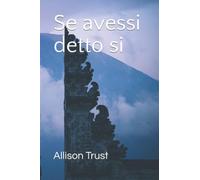 Se avessi detto si