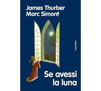 Se avessi la luna