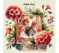 Se batte un cuore. Nuova vita in Via Margherita - [EBS Print]