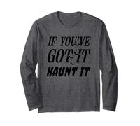 Se ce l'hai, Haunt It Halloween Spooky Vibe Maglia a Manica