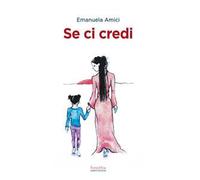 Se ci credi
