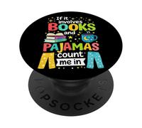 Se coinvolge libri e pigiami, contami dentro, leggere libri PopSockets PopGrip Adesivo