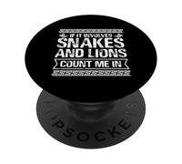 Se coinvolge serpenti e leoni mi contano PopSockets PopGrip Adesivo