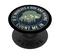Se coinvolge un cane e un'escursione, contami PopSockets PopGrip Adesivo