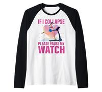 Se collasso prego metti in pausa il mio orologio Tapis roulant Maglia con Maniche Raglan