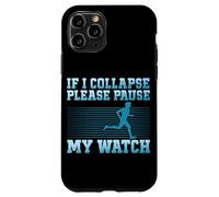 Se collasso prego metti in pausa l'orologio che corre o fa jogging Custodia per iPhone 11 Pro