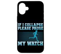 Se collasso prego metti in pausa l'orologio che corre o fa jogging Custodia per iPhone 16 Plus
