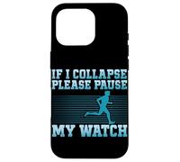 Se collasso prego metti in pausa l'orologio che corre o fa jogging Custodia per iPhone 16 Pro