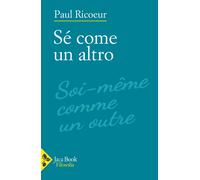 Sé come un altro - Ricoeur Paul