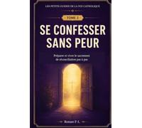 Se confesser sans peur