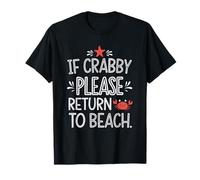 Se Crabby, per Favore, Torna a The Beach Ocean Adventure Mood Maglietta