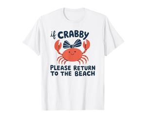 Se Crabby, per Favore, Torna alle Vacanze estive al Mare Maglietta