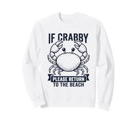 Se Crabby Torna in Spiaggia Funny Crab Summer Vacation Ocean Felpa