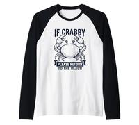 Se Crabby Torna in Spiaggia Funny Crab Summer Vacation Ocean Maglia con Maniche Raglan