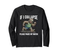 Se crollo, Metti in Pausa Il Mio Orologio Sloth Runner Maglia a Manica