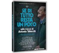 Se di tutto resta un poco. Sulle tracce di Tabucchi (DVD)