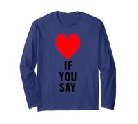 Se dici Amo Cuore Rosso Ti Amo Divertente Dire Amanti Maglia a Manica