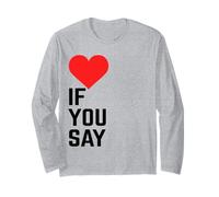 Se dici Che Il Cuore Rosso AMA Gli Uomini & Donne Maglia a Manica
