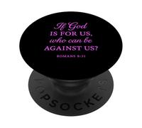 Se Dio è per noi che può essere contro di noi Romani 8:31 Bible Fan PopSockets PopGrip Adesivo