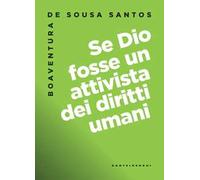 Se Dio fosse un attivista dei diritti umani