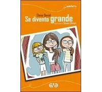 Se divento grande