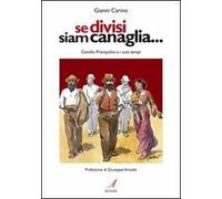 Se divisi siam canaglia. Camillo Prampolini e i suoi tempi